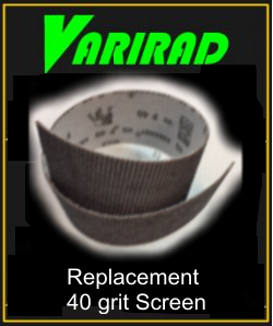 VariRad 40 Grit Replacement Sand Screen